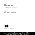 Hungarian An Essential Grammar (Rounds)