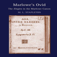 M. L. Stapleton - Marlowe_s Ovid. The Elegies in the Marlowe Canon (Retail) M. L. Stapleton - Marlowe_s Ovid. The Elegies in the Marlowe Canon (Retail)